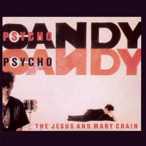 L´album PsychoCandy