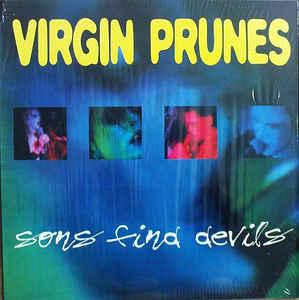 Virgin Prunes, Sons Find Devils 1