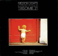 Trisomie 21, Million Lights