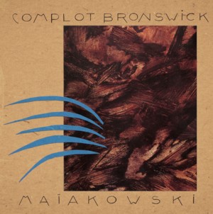 Complot Bronswick, Maiakovski