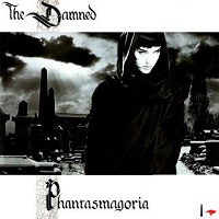 The Damned, Phantasmagoria