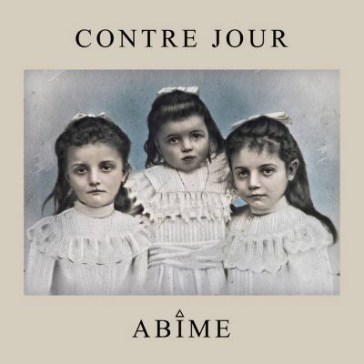Contre Jour, Abime