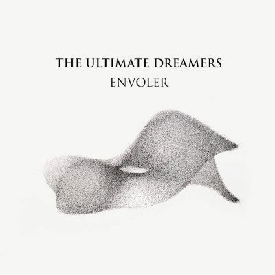 The Ultimate Dreamers, Envoler
