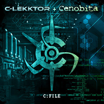 C-Lekktor & Cenobita, C:File