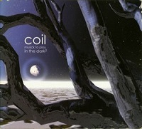 COIL, Music To Play In The Dark 2