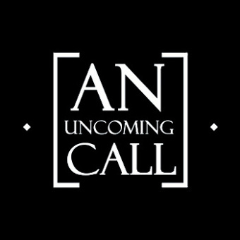 An Uncoming Call, An Uncoming Call