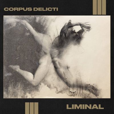 Corpus Delicti, Liminal