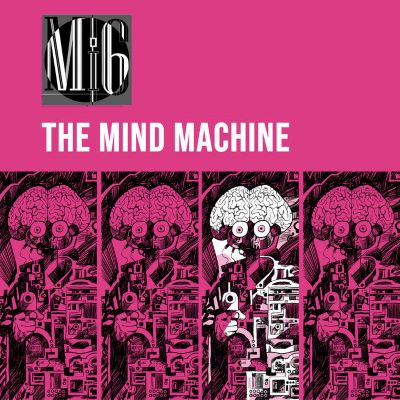MI6, The Mind Machine