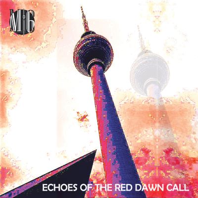 MI6, Echoes Of The Red Dawn Call
